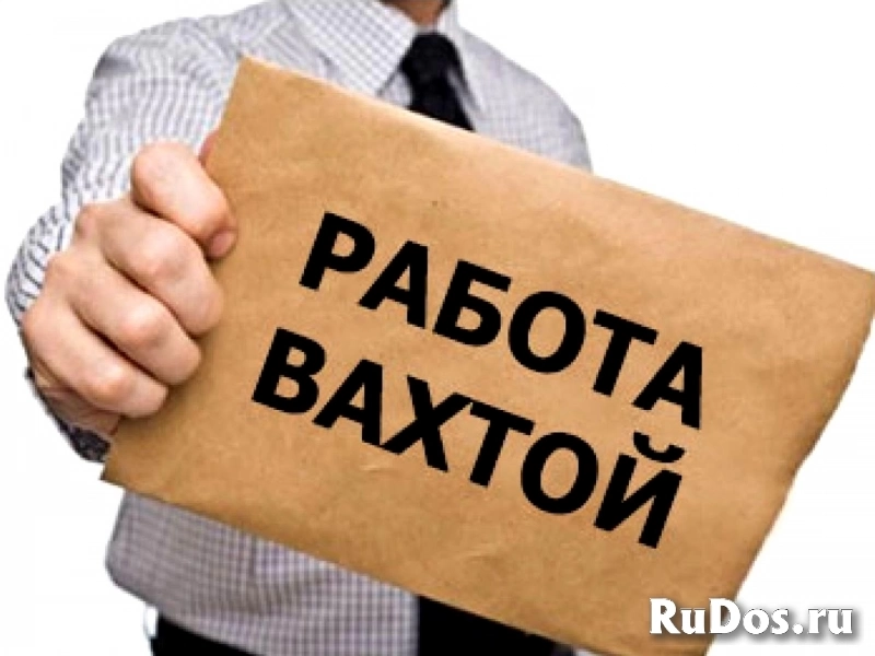 ВОДИТЕЛЬ ВАХТА-ПИТАНИЕ-ПРОЖИВАНИЕ фото