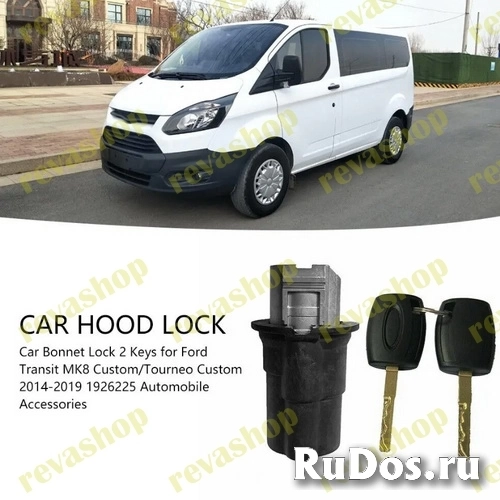 Замок капота для Ford Transit MK8 Custom Tourneo 1926225 1907042 Замок капота с 2 ключами для Ford Transit MK8 Custom Tourneo Custom 2014-2019 замок к фото