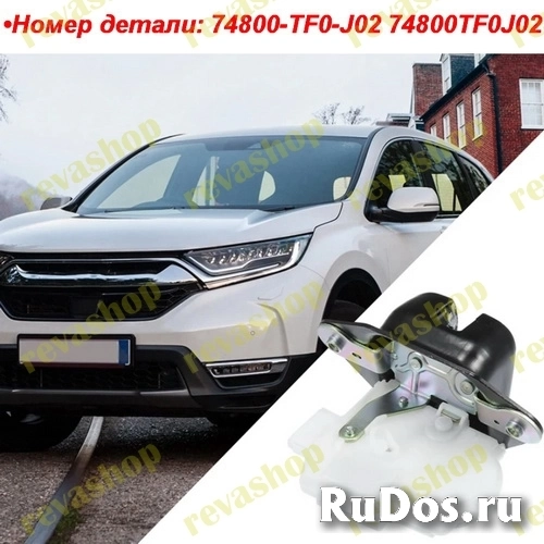 Замок багажника Honda для Honda CR-V Pilot Odyssey  Механизм блокировки задней двери. Привод дверного замка 74800-TF0-J02 74800TF0J02 для Honda CR-V O фото