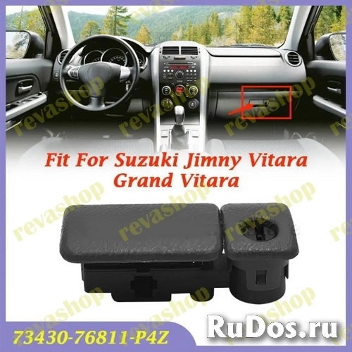 Ручка бардачка для Suzuki Jimny Grand Vitara 73430-76811-P4Z Автомобильный перчаточный ящик, защелка, пластиковая черная ручка для Suzuki для Jimny Vi фото